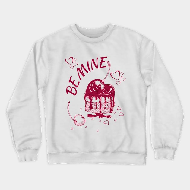 be mine cherry cake Crewneck Sweatshirt by Rome's designs